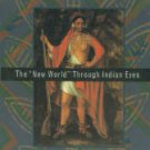 Wright, Ronald. Stolen Continents: The New World Through Indian Eyes