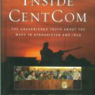 DeLong, Michael. Inside CentCom: The Unvarnished Truth About The Wars In Afghanistan And Iraq