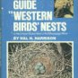 Harrison, Hal H. A Field Guide To Western Birds' Nests: Of 520 Species...