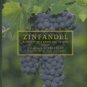 Sullivan, Charles L. Zinfandel: A History Of A Grape And Its Wine