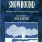 Stoker, Bram. Snowbound: The Record Of A Theatrical Touring Party