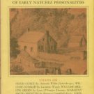 Silhouettes Of Settlers: Eight Sketches Of Early Natchez Personalities