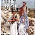 Holmes, Marjorie. Three From Galilee: The Young Man From Nazareth