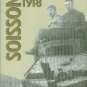 Johnson, Douglas V, and Hillman, Rolfe L. Soissons, 1918
