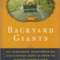 Warren, Susan. Backyard Giants: The...Glorious Quest To Grow The Biggest Pumpkin Ever