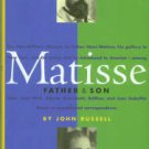 Rusell, John. Matisse: Father and Son