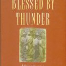 Barrios, Flor Fernandez. Blessed By Thunder: Memoir Of A Cuban Childhood
