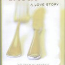 Bourette, Susan. Meat: A Love Story