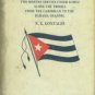 Gonzales, N. G. In Darkest Cuba: Two Months Service Under Gomez Along The Trocha...