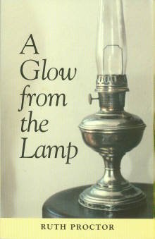 Proctor, Ruth. A Glow From The Lamp
