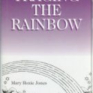 Jones, Mary Hoxie. Tracing The Rainbow