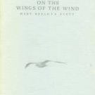 Stott, Mary Roelofs. On The Wings Of The Wind