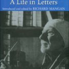 Gielgud, John. Sir John Gielgud: A Life In Letters