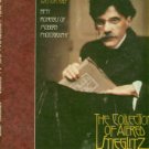 Naef, Weston J. The Collection Of Alfred Stieglitz: Fifty Pioneers Of Modern Photography