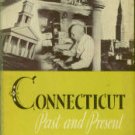 Shepard, Odell. Connecticut Past And Present