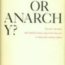Hartford, Huntington. Art Or Anarchy: How The Extremists & Exploiters Have Reduced The Fine Arts