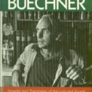 McCoy, Marjorie Casebier. Frederick Buechner: Novelist/Theologian Of The Lost And Found