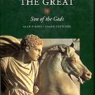 Fildes, Alan, and Fletcher, Joann. Alexander The Great: Son Of The Gods