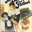 Snider, Duke, and Gilbert, Bill. The Duke Of Flatbush