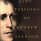 Burstein, Andrew. The Passions Of Andrew Jackson