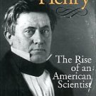 Moyer, Albert E. Joseph Henry: The Rise Of An American Scientist