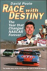 Poole, David. Race With Destiny: The Year That Changed NASCAR Forever