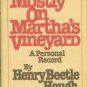 Hough, Henry Beetle. Mostly On Martha's Vineyard: A Personal Record