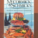 King, William, comp. McCormick & Schmick's Seafood Restaurant Cookbook