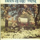 Historic Glimpses Of Trees Of The West: A Journey With Lambert Florin