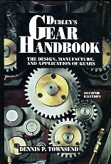 Townsend, Dennis P, editor. Dudley's Gear Handbook