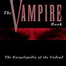 Melton, J. Gordon. The Vampire Book: The Encyclopedia Of The Undead