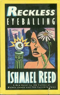 Reed, Ishmael. Reckless Eyeballing
