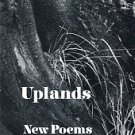 Ammons, A. R. Uplands: New Poems