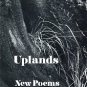 Ammons, A. R. Uplands: New Poems