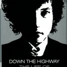 Sounes, Howard. Down The Highway: The Life Of Bob Dylan