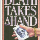 Moody, Susan. Death Takes A Hand
