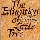 Carter, Forrest. The Education Of Little Tree