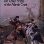 Roberts, Nancy. Blackbeard And Other Pirates Of The Atlantic Coast