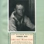 Agee, James, and Evans, Walker. Let Us Now Praise Famous Men: Three Tenant Families