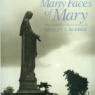 Burden, Shirley C. The Many Faces Of Mary: Photographs And Reminiscenses