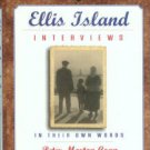 Coan, Peter Morton. Ellis Island Interviews: In Their Own Words