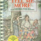 Tell Me More: A Cookbook Spiced With Cajun Traditions & Food Memories