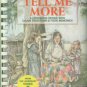 Tell Me More: A Cookbook Spiced With Cajun Traditions & Food Memories