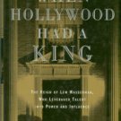 Bruck, Connie. When Hollywood Had A King: The Reign Of Lew Wasserman