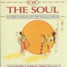 Brown, Joseph Epes. Animals Of The Soul: Sacred Animals Of The Oglala Sioux