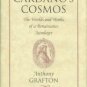 Grafton, Anthony. Cardano's Cosmos: The Worlds And Works Of A Renaissance Astrologer