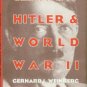 Weinberg, Gerhard L. Germany, Hitler, And World War II: Essays In Modern German And World History