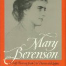 Berenson, Mary. Mary Berenson: A Self-Portrait From Her Diaries And Letters