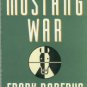 Roderus, Frank. Mustang War