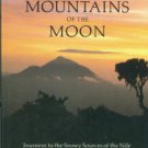 Yeoman, Guy. Africa's Mountains Of The Moon: Journeys To The Snowy Sources Of The Nile